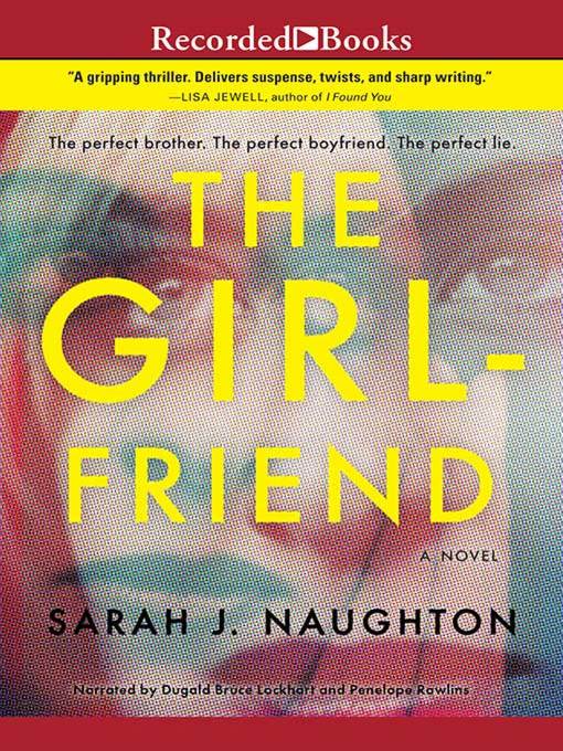 Title details for The Girlfriend by Sarah Naughton - Available